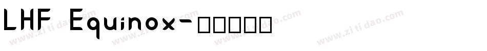 LHF Equinox字体转换